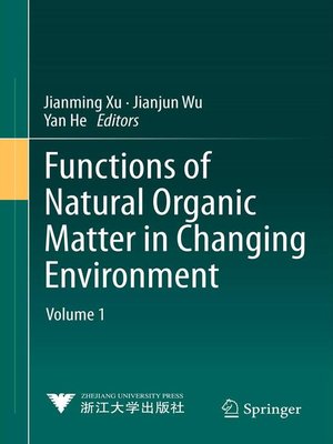 cover image of Functions of Natural Organic Matter in Changing Environment